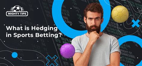 Hedging Sports Bets: How And When To Hedge Your .